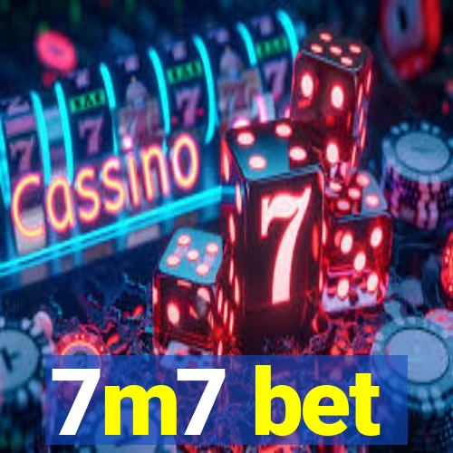 7m7 bet